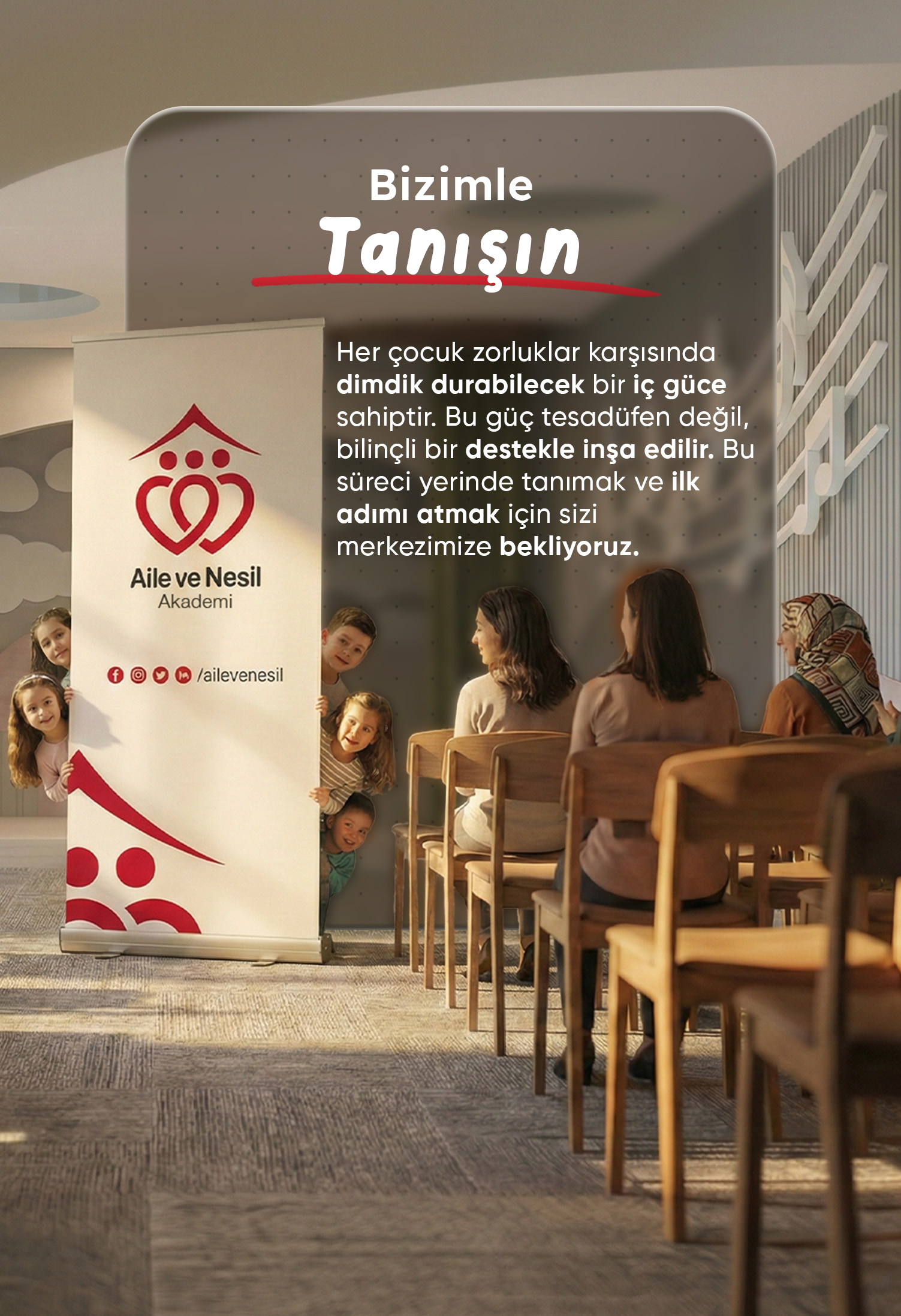 BİZİMLE TANIŞIN